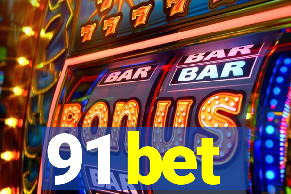 91 bet