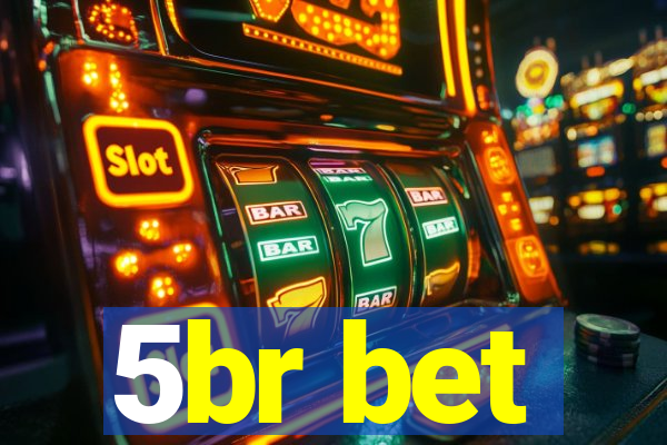 5br bet