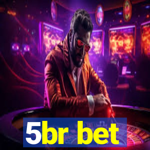 5br bet
