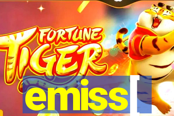 emiss[