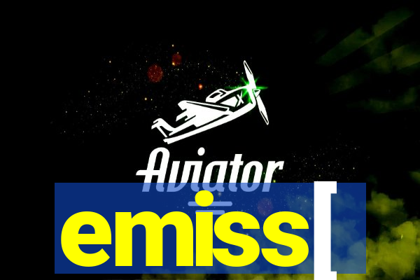 emiss[