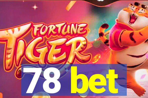 78 bet
