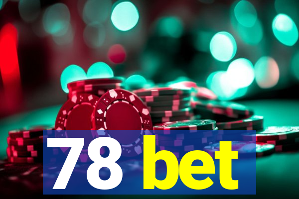 78 bet