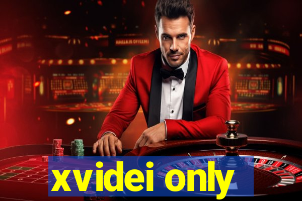 xvidei only