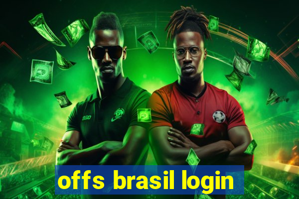 offs brasil login