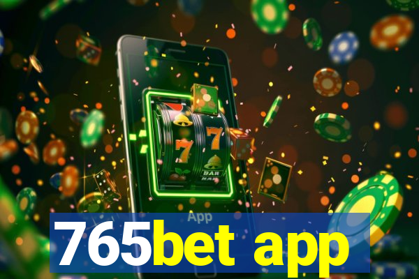 765bet app