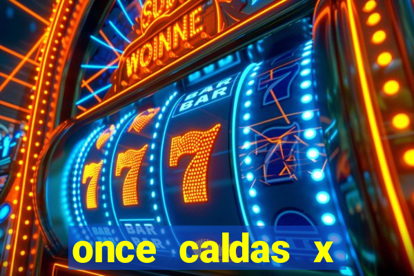 once caldas x tolima palpites