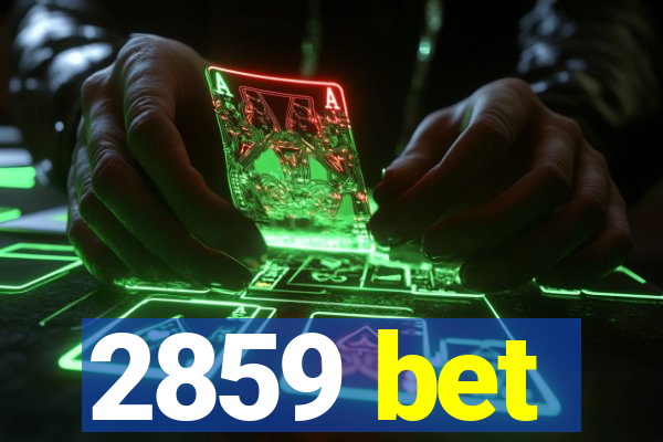 2859 bet