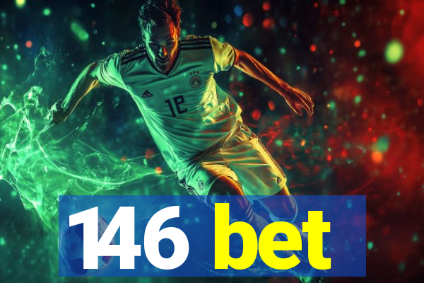 146 bet