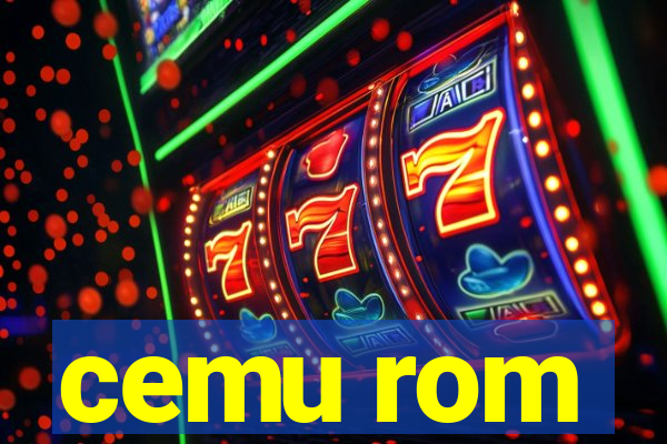 cemu rom