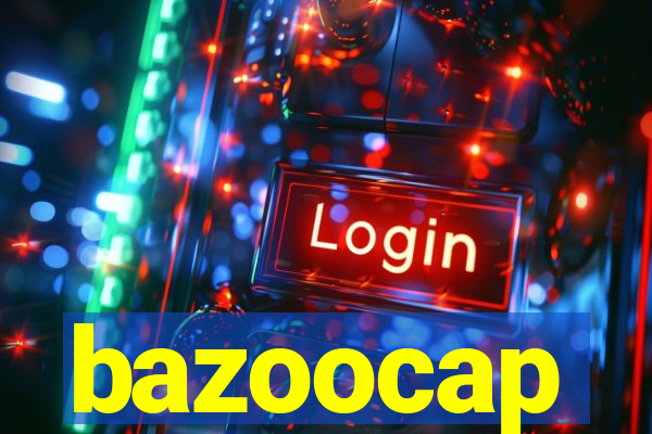 bazoocap