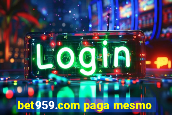 bet959.com paga mesmo