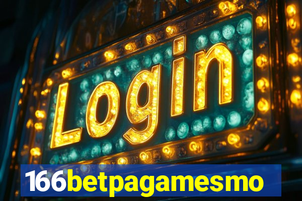 166betpagamesmo