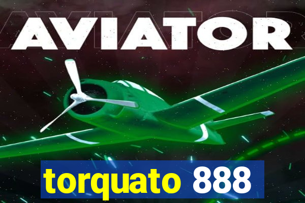 torquato 888