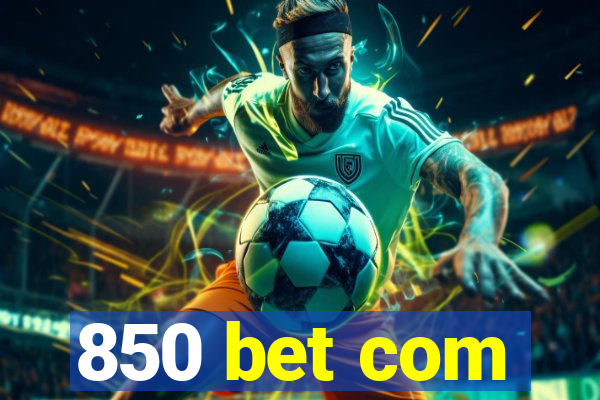 850 bet com