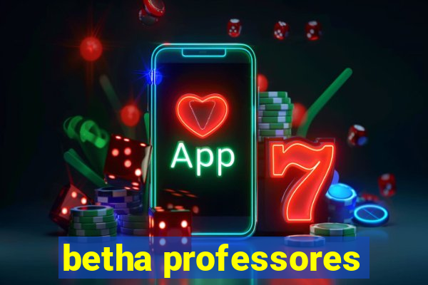 betha professores