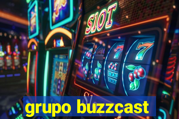 grupo buzzcast