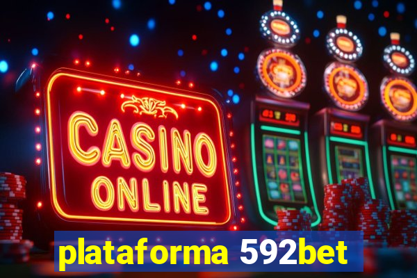 plataforma 592bet