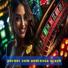 pornor com andressa urach