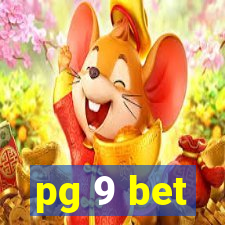 pg 9 bet