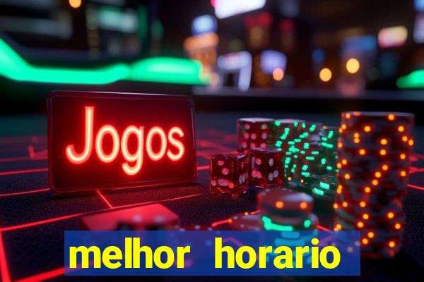 melhor horario jogar aviator