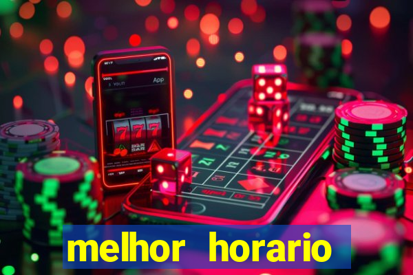 melhor horario jogar aviator