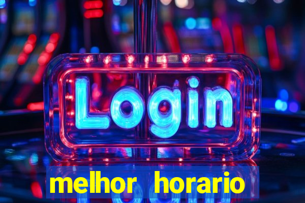 melhor horario jogar aviator