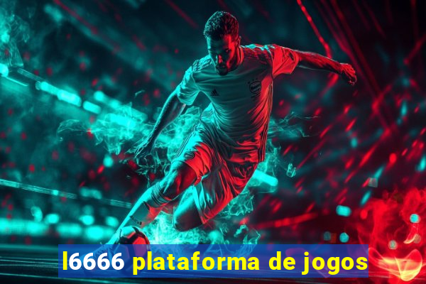 l6666 plataforma de jogos