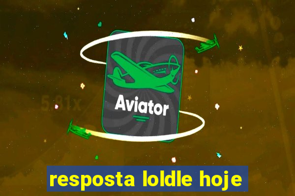 resposta loldle hoje