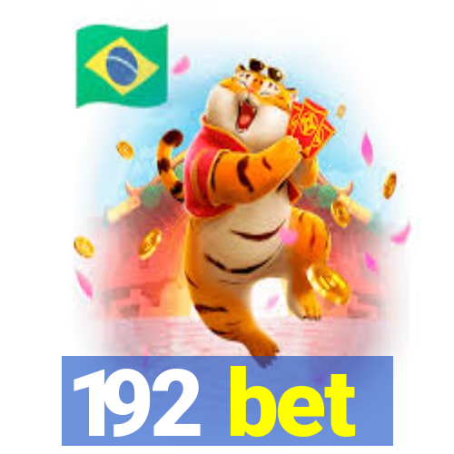 192 bet