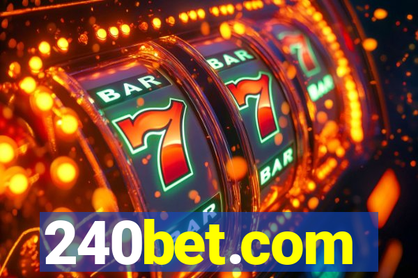 240bet.com