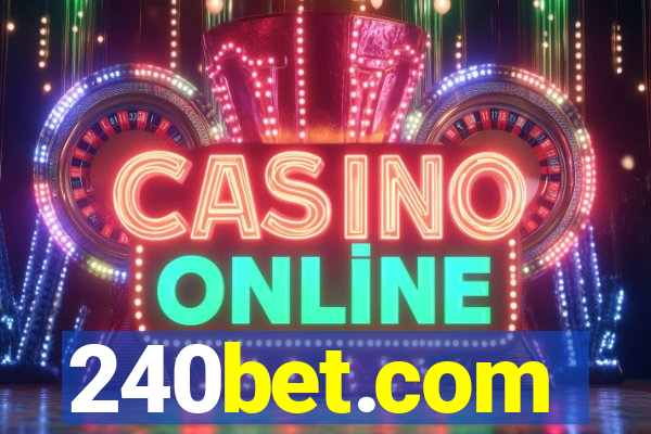 240bet.com