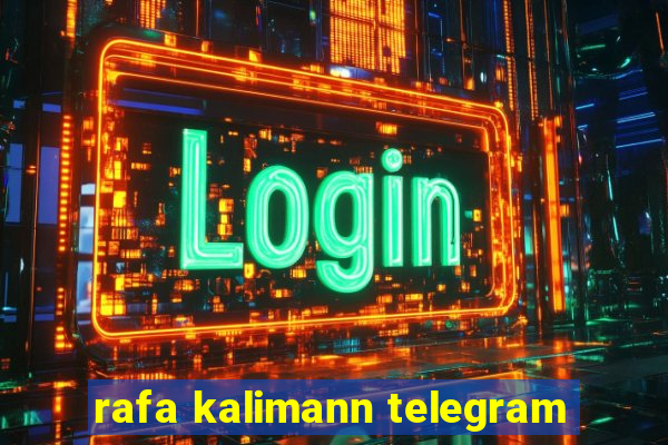 rafa kalimann telegram