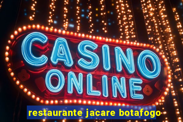 restaurante jacare botafogo
