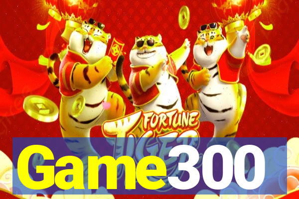 Game300