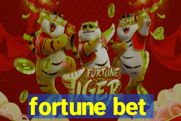 fortune bet