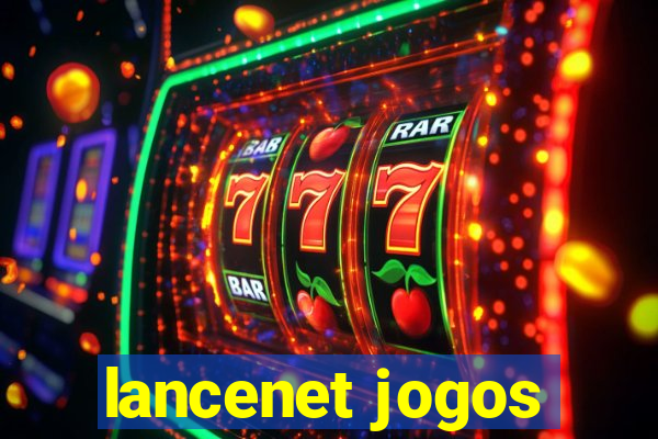 lancenet jogos
