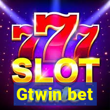 Gtwin bet