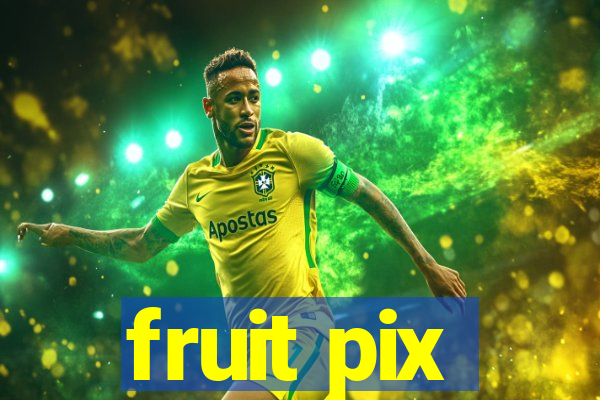 fruit pix