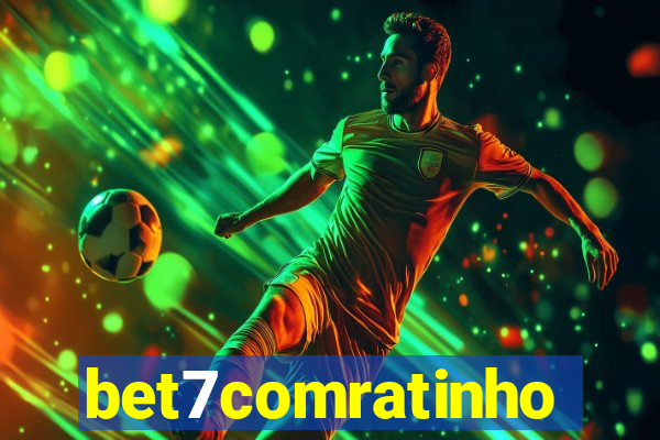 bet7comratinho
