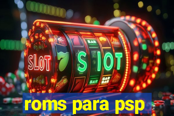 roms para psp