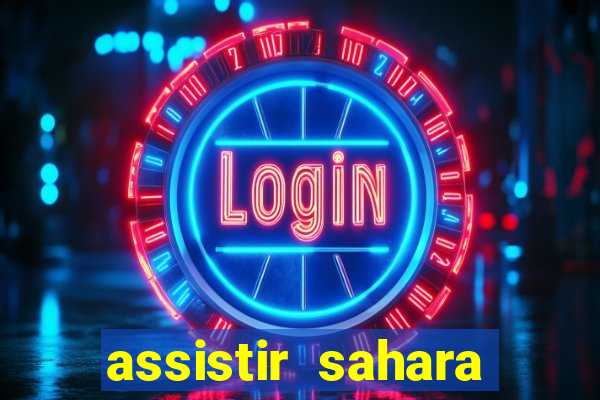 assistir sahara filme de 2005