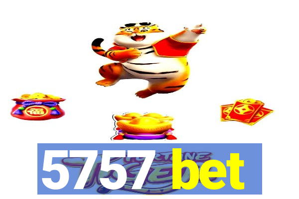 5757 bet