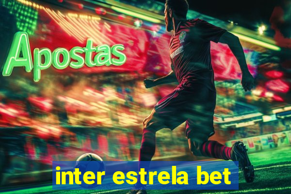 inter estrela bet