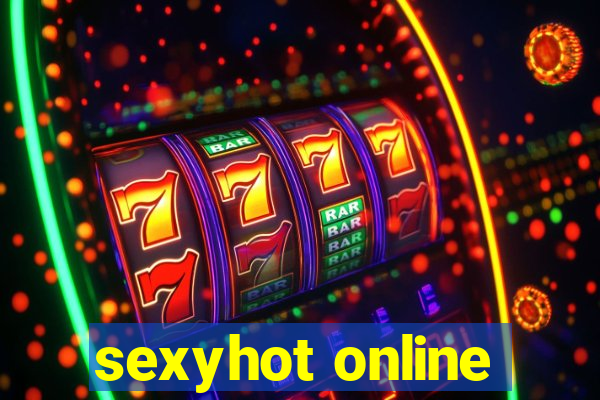 sexyhot online