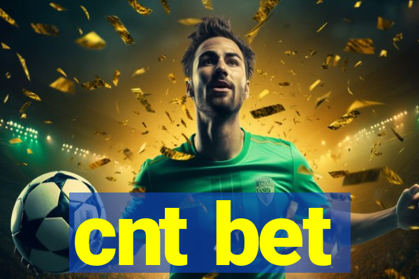 cnt bet