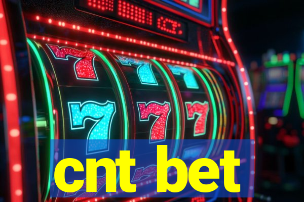 cnt bet