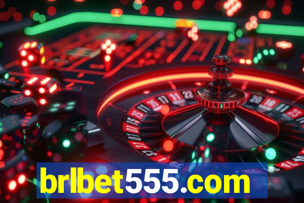 brlbet555.com