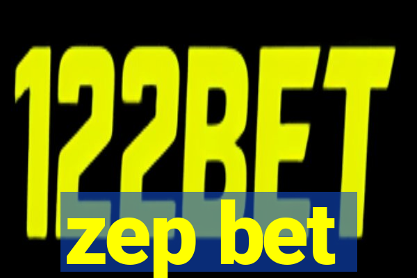 zep bet