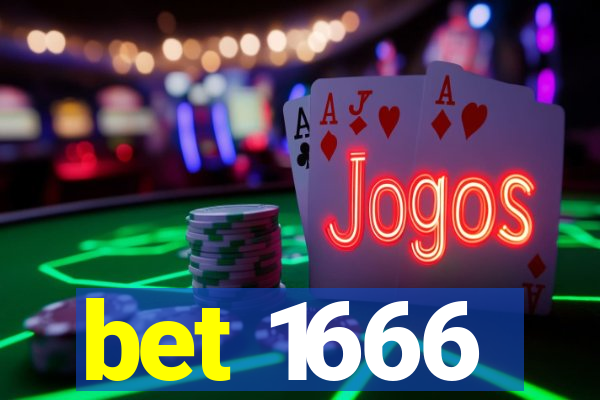 bet 1666